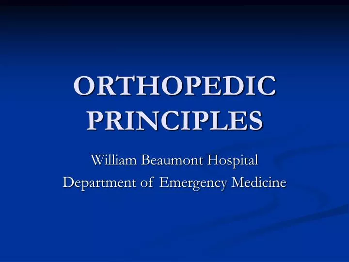 orthopedic principles