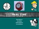 REAL TIME - slide 1