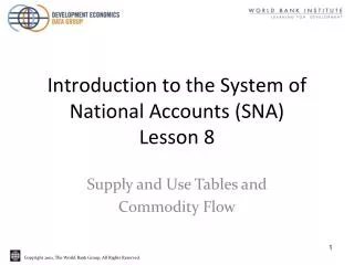 Introduction to the System of National Accounts (SNA) Lesson 8
