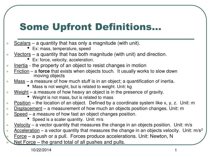 some upfront definitions
