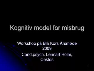 kognitiv model for misbrug