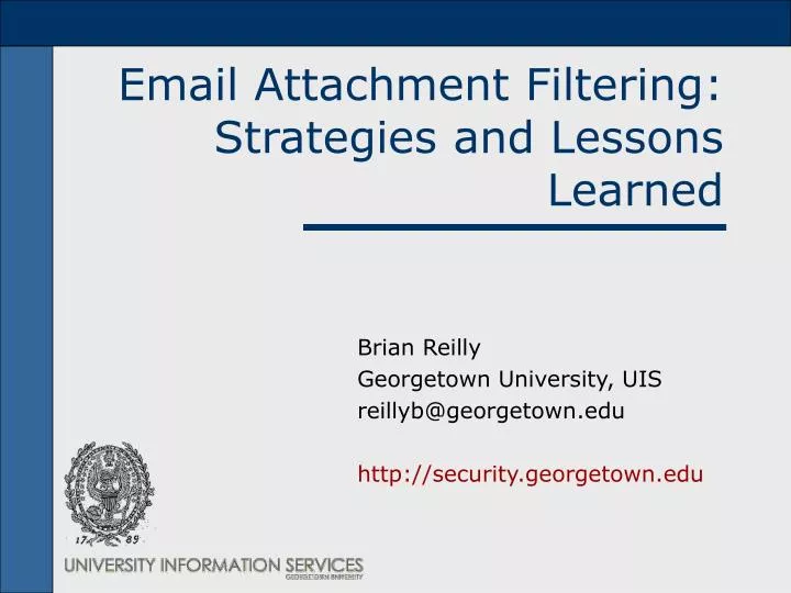 email attachment filtering strategies and lessons learned