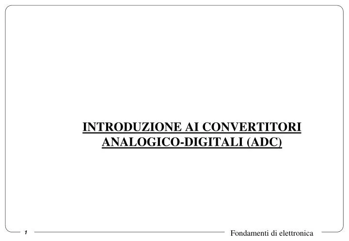 introduzione ai convertitori analogico digitali adc