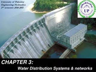 CHAPTER 3: Water Distribution Systems &amp; networks