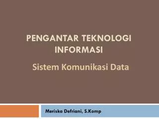 pengantar teknologi informasi