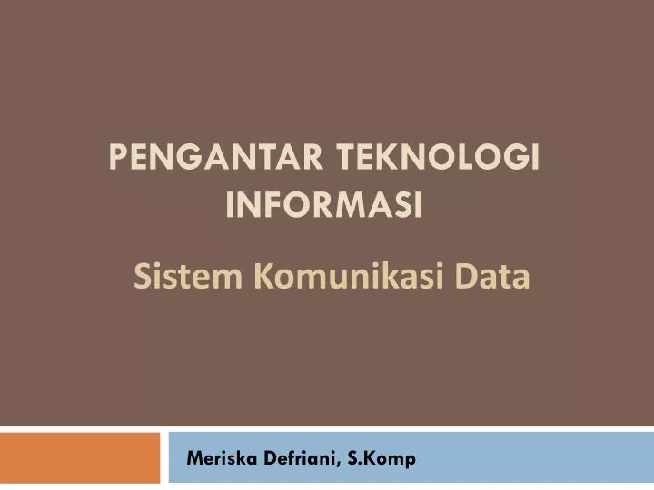 pengantar teknologi informasi