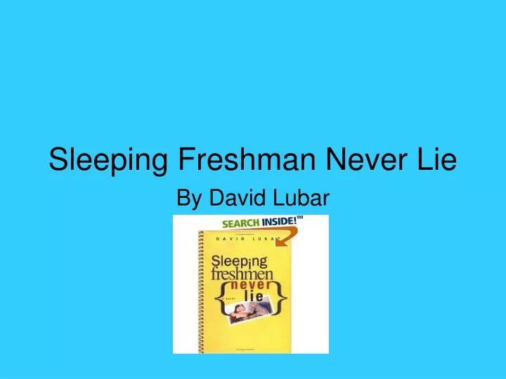 sleeping freshman never lie