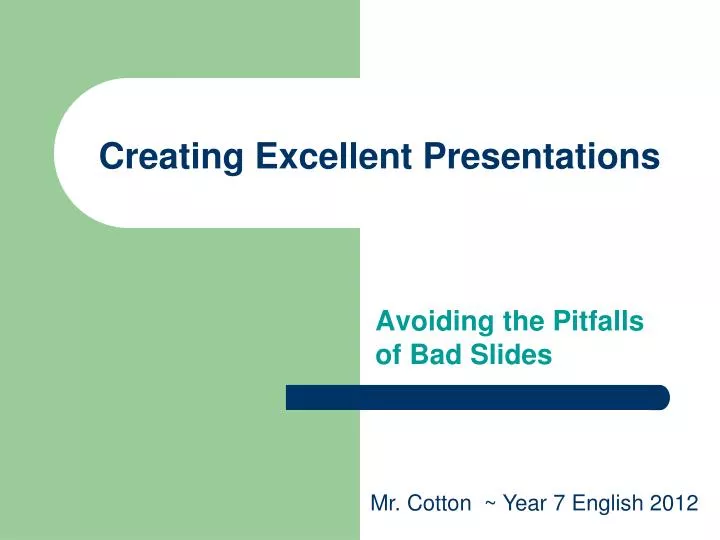 creating excellent presentations