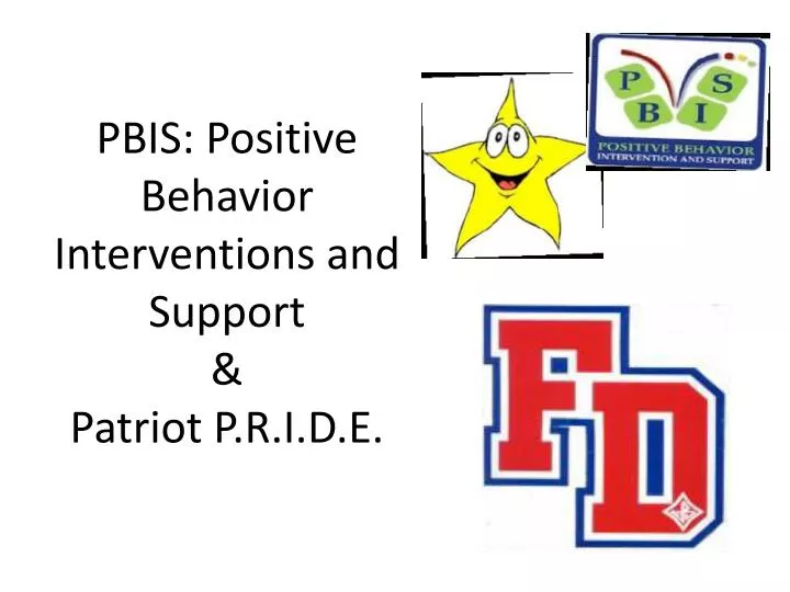 pbis positive behavior interventions and support patriot p r i d e