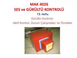 mak 4026 ses ve g r lt kontrol