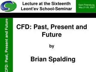 CFD: Past, Present and Future by