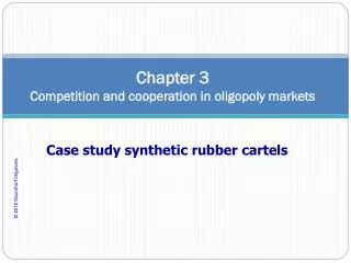 Chapter 3 Competition and cooperation in oligopoly markets
