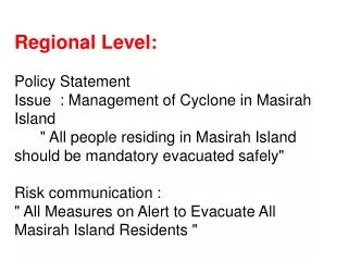 Regional Level: Policy Statement Issue : Management of Cyclone in Masirah Island