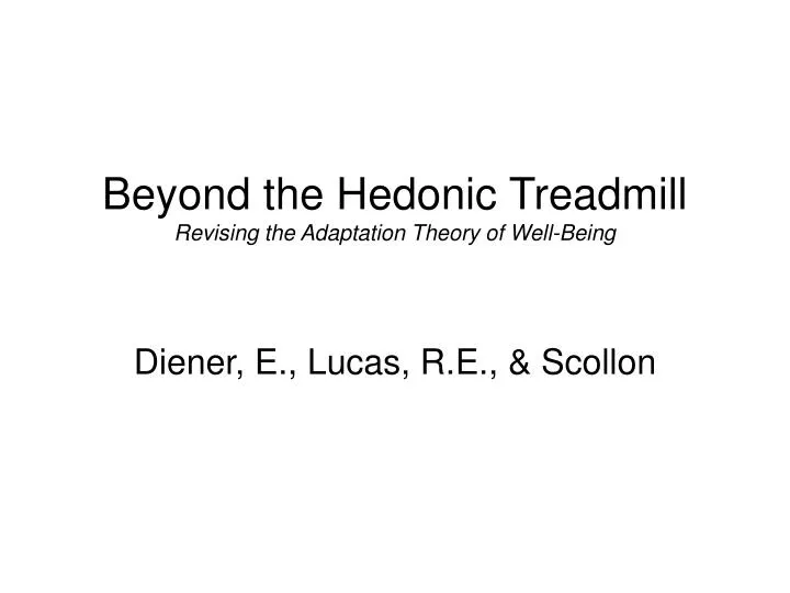 beyond the hedonic treadmill revising the adaptation theory of well being