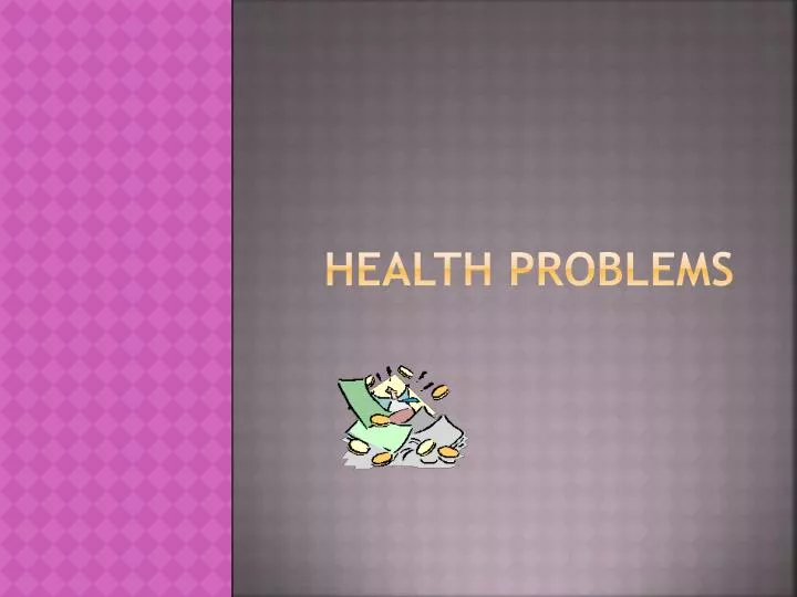 health problems