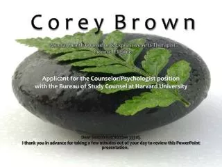 C o r e y B r o w n Mental Health Counselor &amp; Expressive Arts Therapist License Eligible