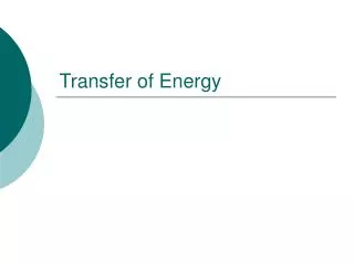 Transfer of Energy