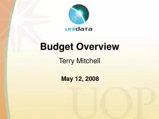 Budget Overview Terry Mitchell