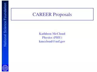 Kathleen McCloud Physics (PHY) kmccloud@nsf