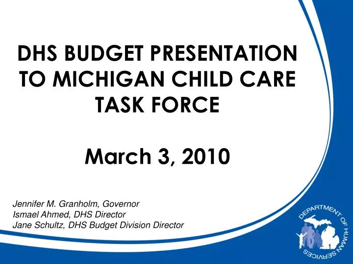 dhs budget presentation to michigan child care task force march 3 2010