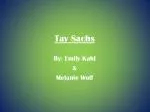Tay Sachs - slide 1