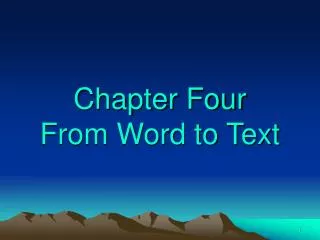 Chapter Four From Word to Text