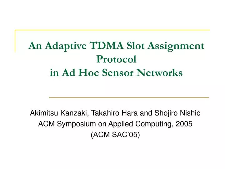an adaptive tdma slot assignment protocol in ad hoc sensor networks