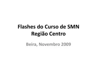 flashes do curso de smn regi o centro
