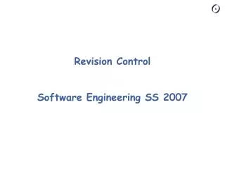 Revision Control Software Engineering SS 2007