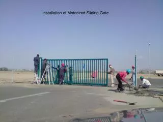 Installation of Motorized Sliding Gate