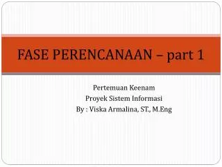fase perencanaan part 1