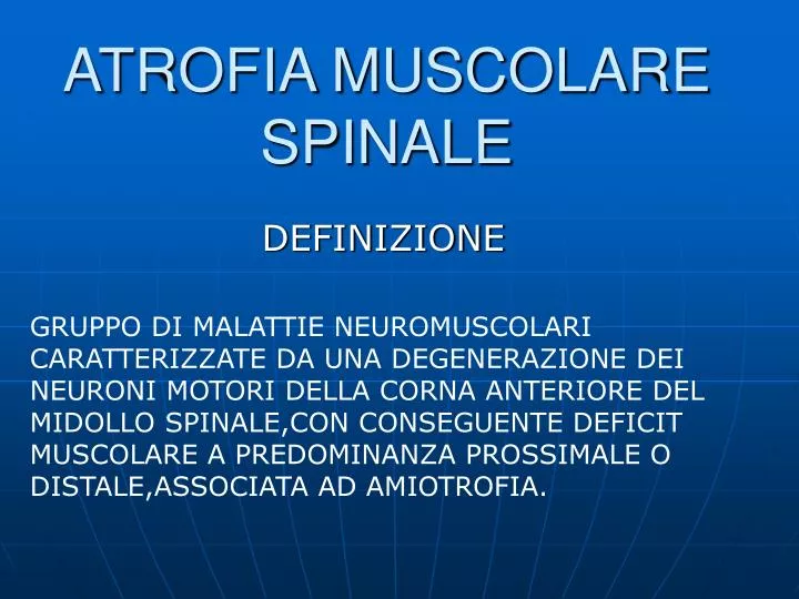 atrofia muscolare spinale