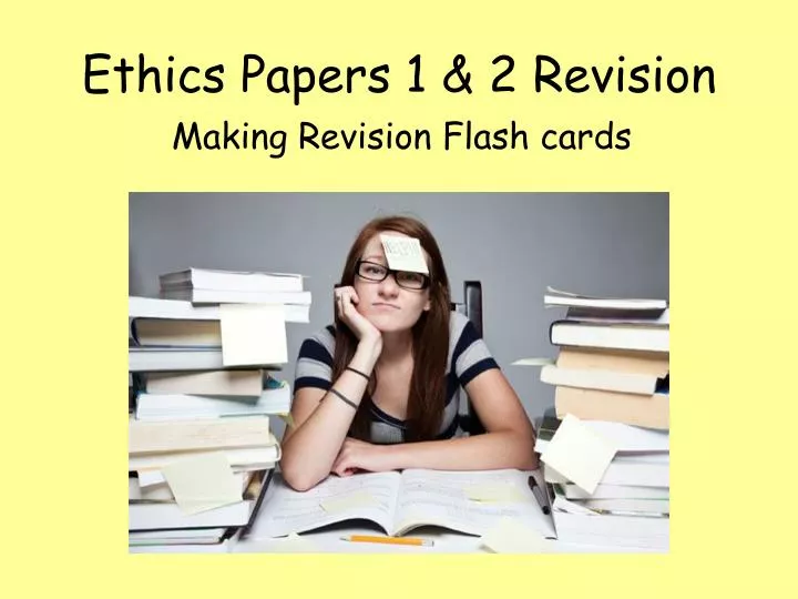 ethics papers 1 2 revision