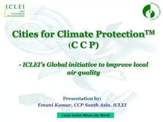 Presentation by: Emani Kumar, CCP South Asia, ICLEI