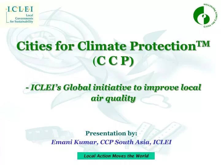 cities for climate protection tm c c p iclei s global initiative to improve local air quality