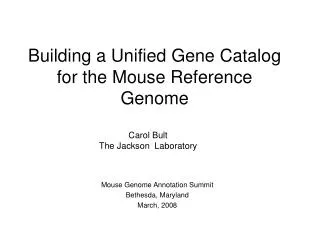 Building a Unified Gene Catalog for the Mouse Reference Genome