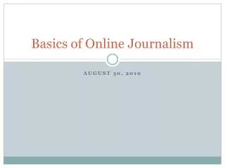 Basics of Online Journalism