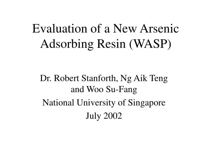 evaluation of a new arsenic adsorbing resin wasp