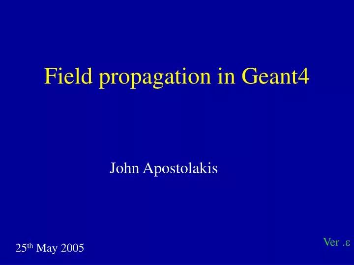 field propagation in geant4