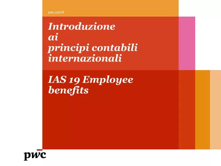 introduzione ai principi contabili internazionali ias 19 employee benefits