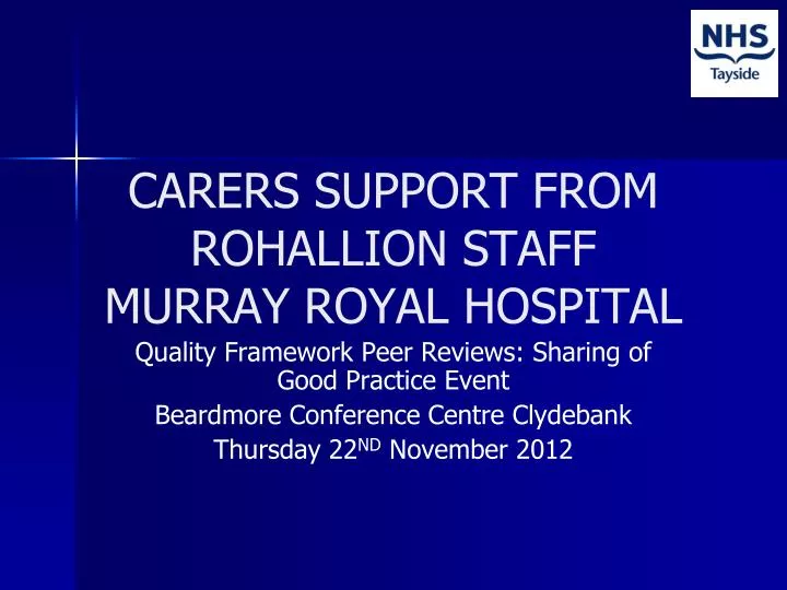carers support from rohallion staff murray royal hospital