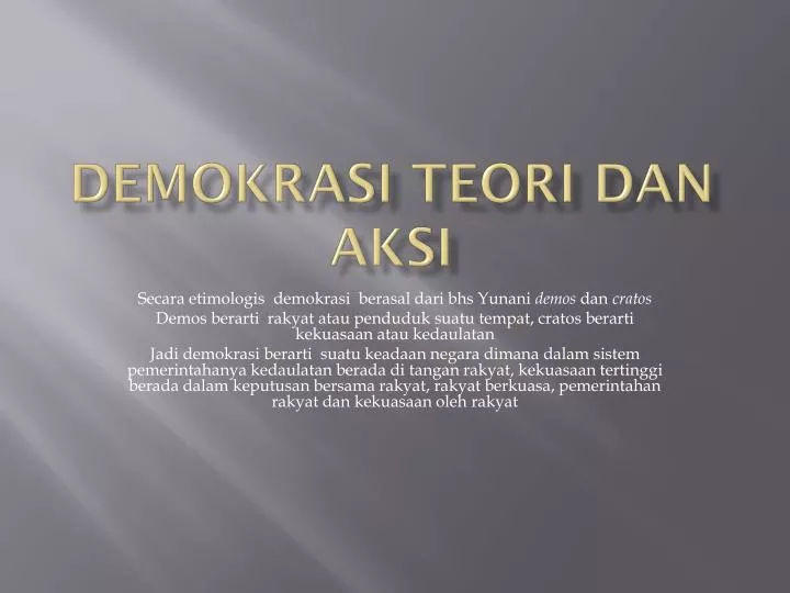 demokrasi teori dan aksi