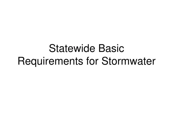 statewide basic requirements for stormwater