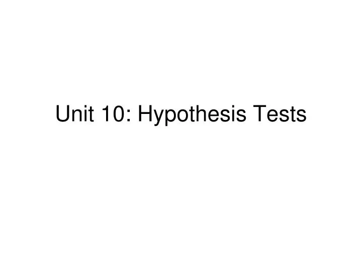 unit 10 hypothesis tests