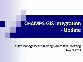 CHAMPS-GIS Integration - Update