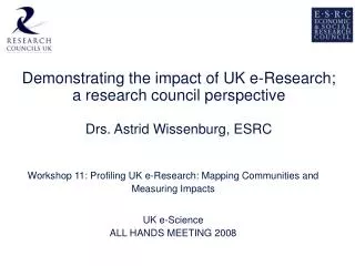 Demonstrating the impact of UK e-Research; a research council perspective