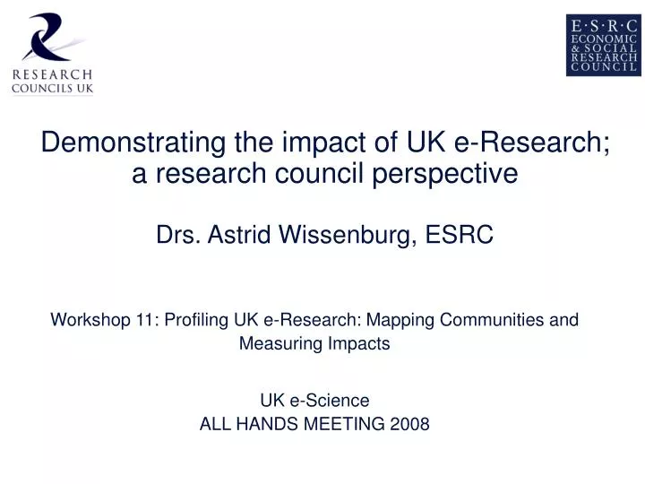 demonstrating the impact of uk e research a research council perspective