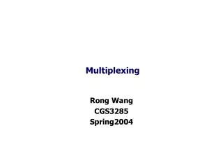 Multiplexing