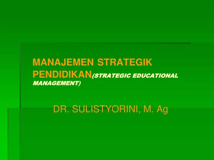 manajemen strategik pendidikan strategic educational management