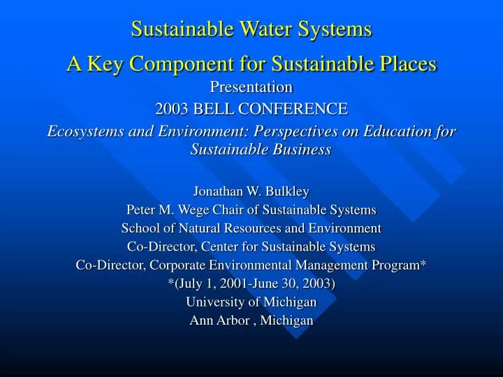 sustainable water systems a key component for sustainable places